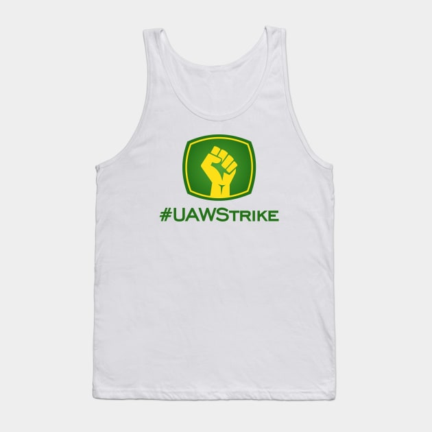 UAW Strike - John Deere Strike Tank Top by Football from the Left